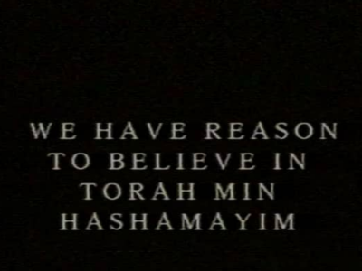 We Have Reason To Believe in Torah Min Hashamayim